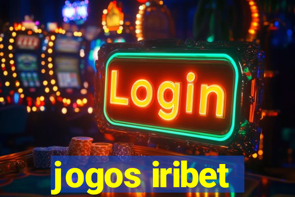 jogos iribet